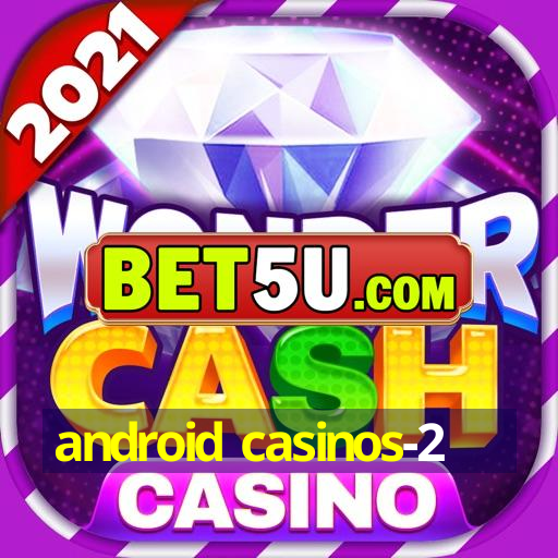 android casinos